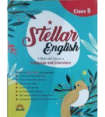 Stellar English A Multi Skill Course In Language And Literature Class 5 (NEP 2020) Srijan (2023)